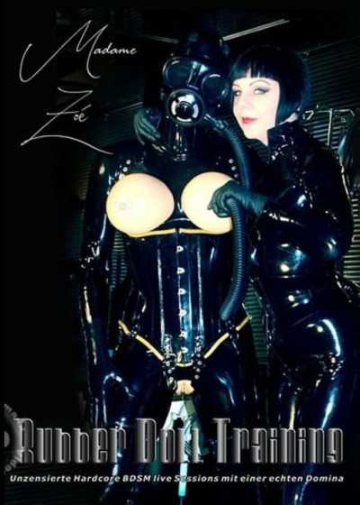 Madame Zoe – 橡膠娃娃訓練